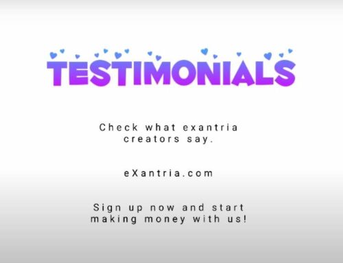 Our Testimonials, check what eXantria creators say. Sign up now and start making income with us.